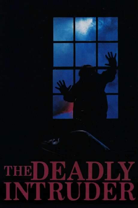 The Deadly Intruder